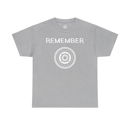 Inspirational Unisex Heavy Cotton Tee - "Remember" Graphic Shirt