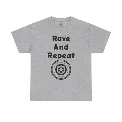 Rave And Repeat Unisex Heavy Cotton Tee - Perfect for Party Lovers