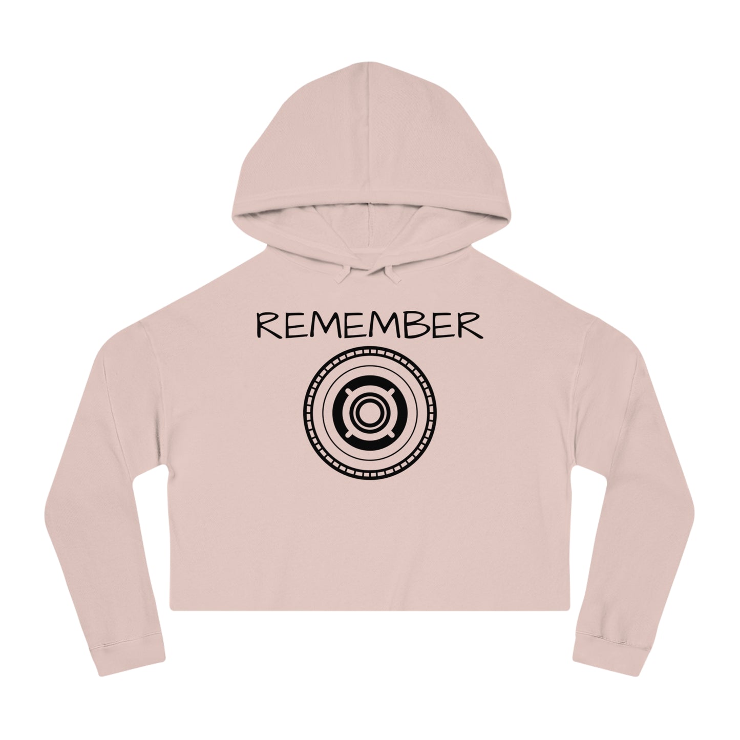 Women’s Cropped Hooded Sweatshirt - "Remember" Motivational Apparel