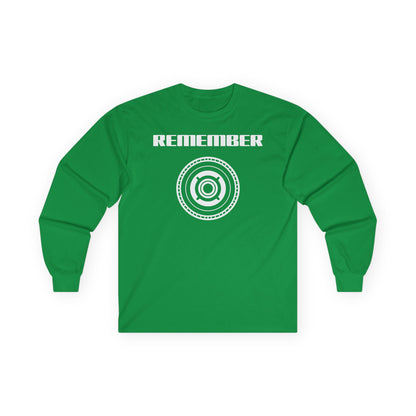 Remember Unisex Ultra Cotton Long Sleeve Tee