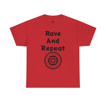 Rave And Repeat Unisex Heavy Cotton Tee - Perfect for Party Lovers