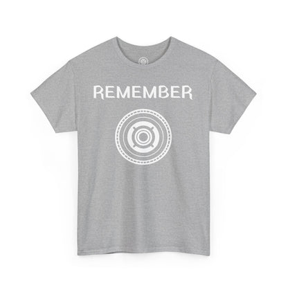 Inspirational Unisex Heavy Cotton Tee - "Remember" Graphic Shirt