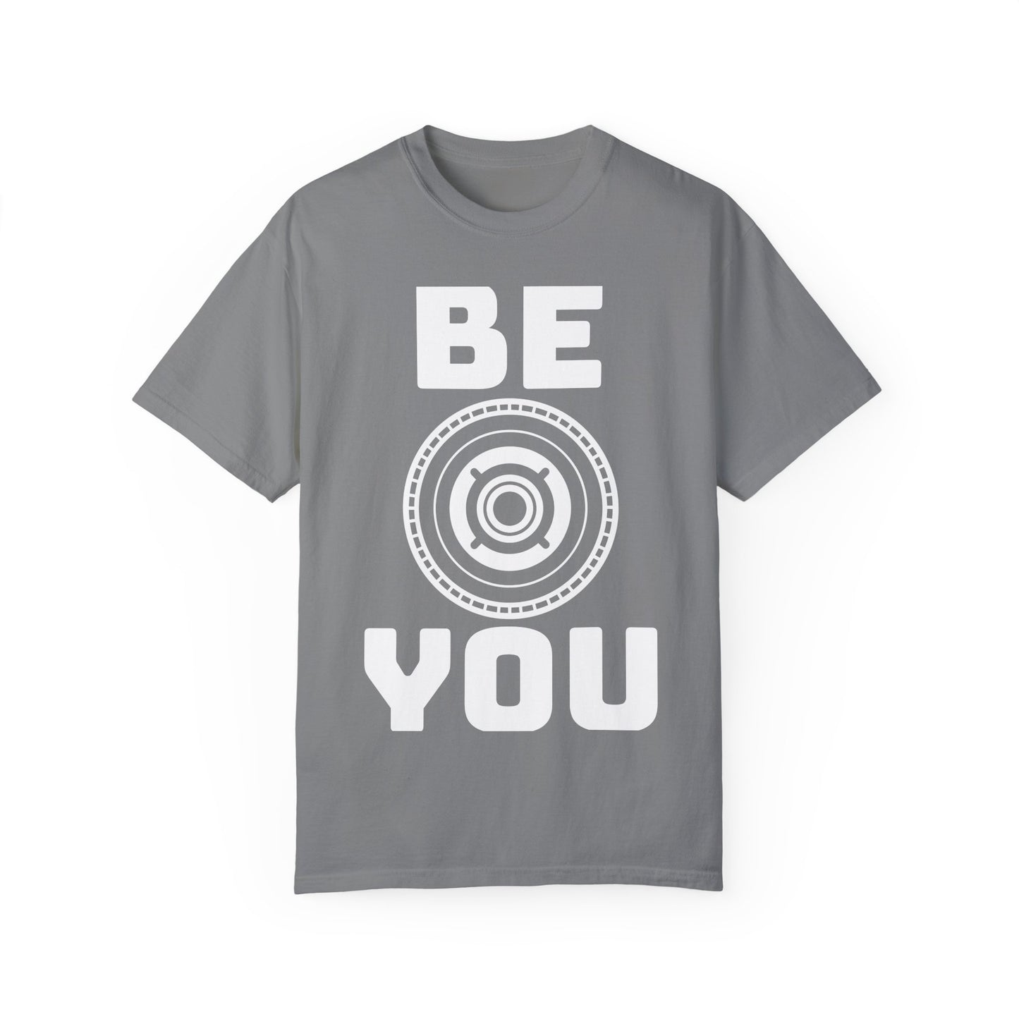 Unisex Garment-Dyed T-Shirt - "Be You" Motivational Tee