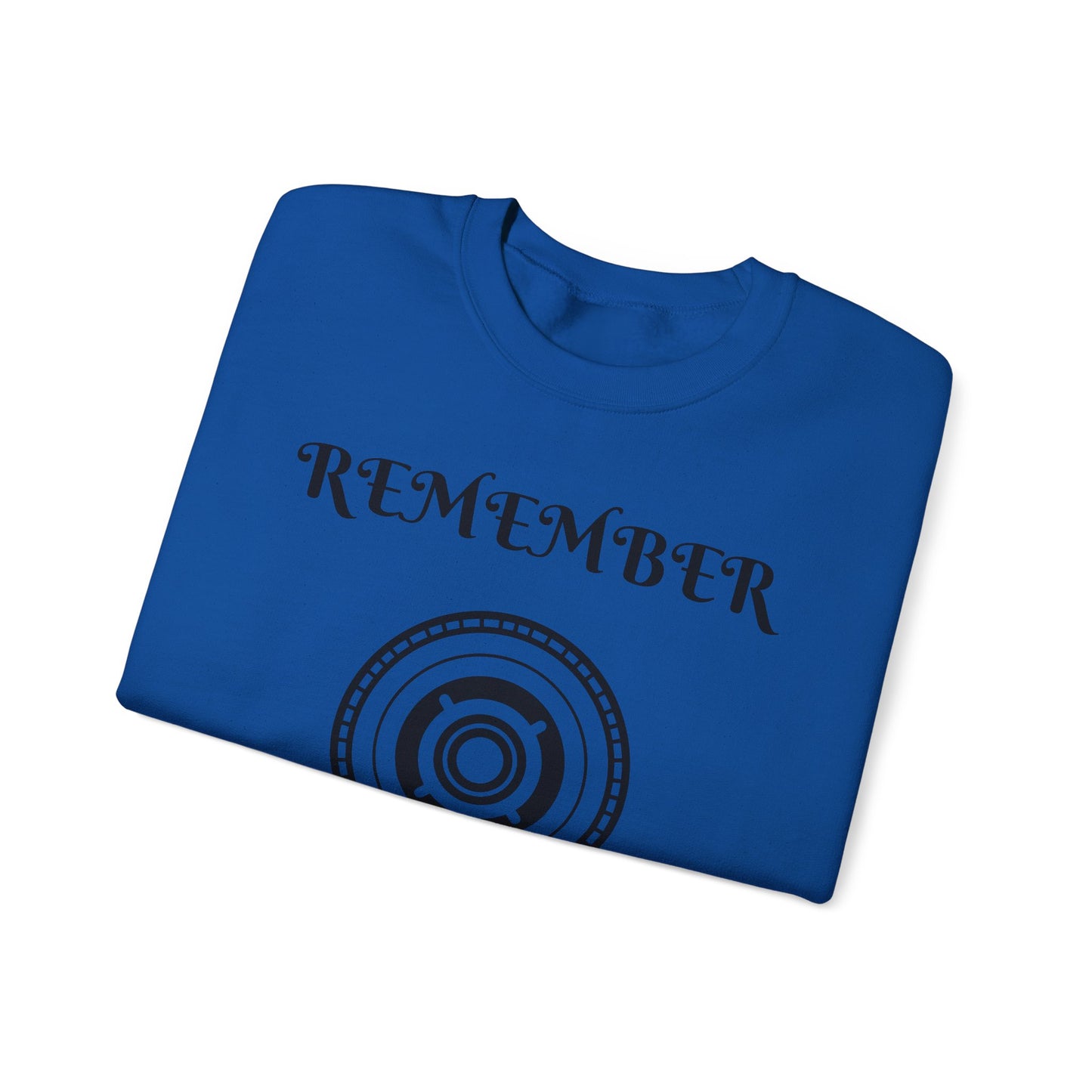 Remember Graphic Unisex Crewneck Sweatshirt - Cozy Casual Wear