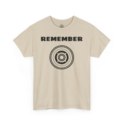 Inspirational Unisex Heavy Cotton Tee - "Remember" Graphic Shirt SIG