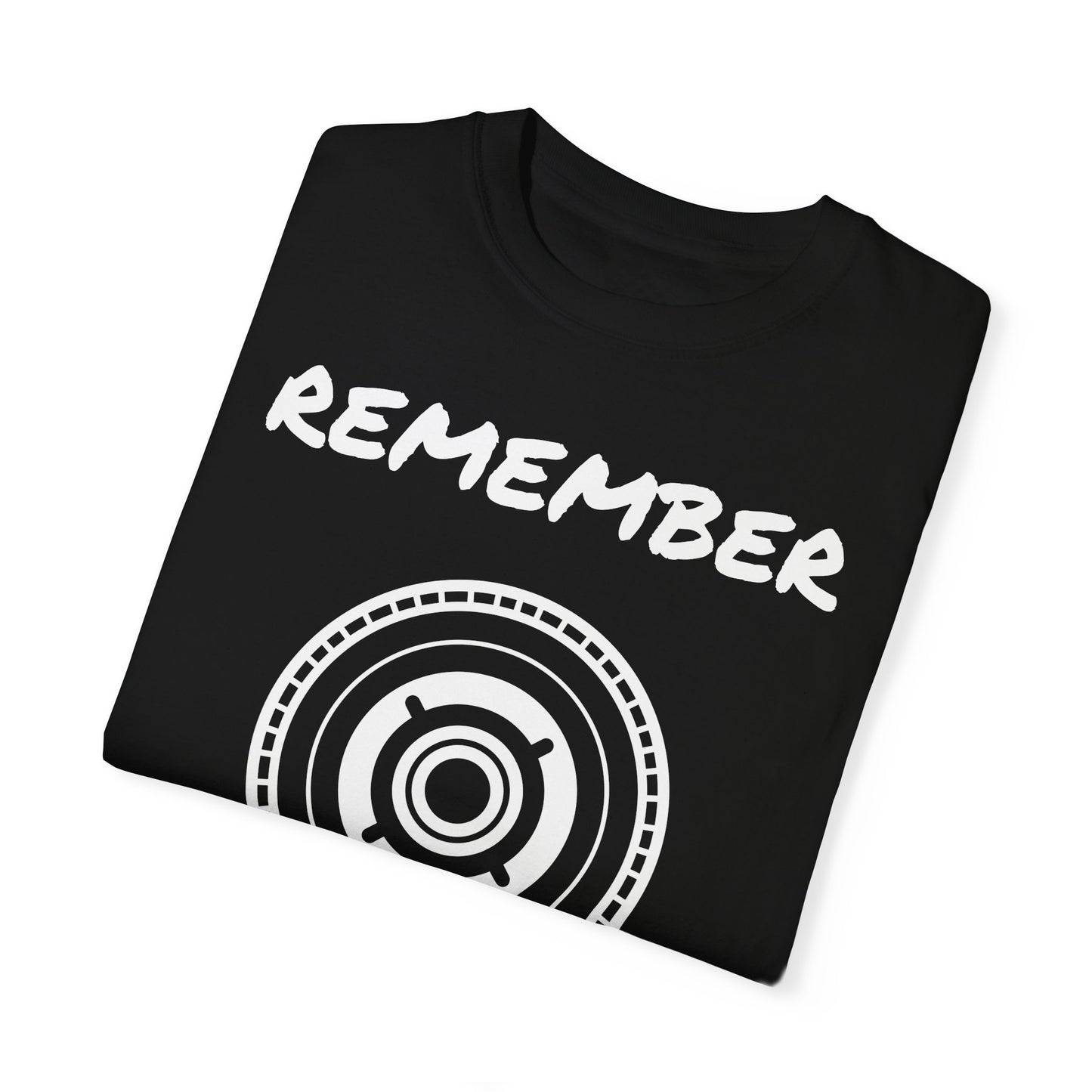 Unisex Garment-Dyed T-Shirt - "Remember" Graphic Tee for Everyday Inspiration