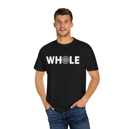 Unisex Whole T-Shirt - Inspirational Garment-Dyed Tee for Mindfulness and Wellbeing