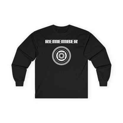 Remember Unisex Ultra Cotton Long Sleeve Tee