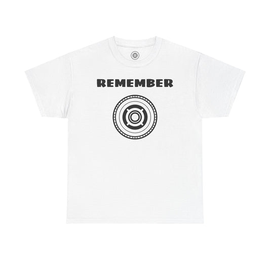 Inspirational Unisex Heavy Cotton Tee - "Remember" Graphic Shirt SIG