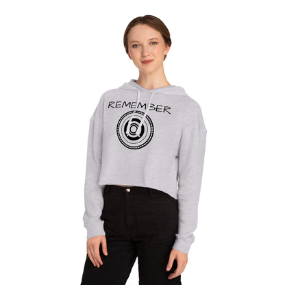 Women’s Cropped Hooded Sweatshirt - "Remember" Motivational Apparel