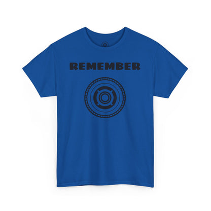 Inspirational Unisex Heavy Cotton Tee - "Remember" Graphic Shirt SIG