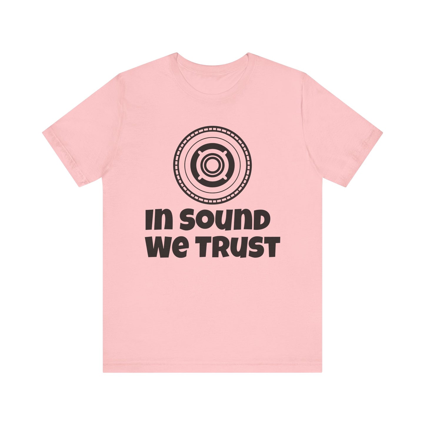 In sound we trust Tee - Unisex Jersey Short Sleeve