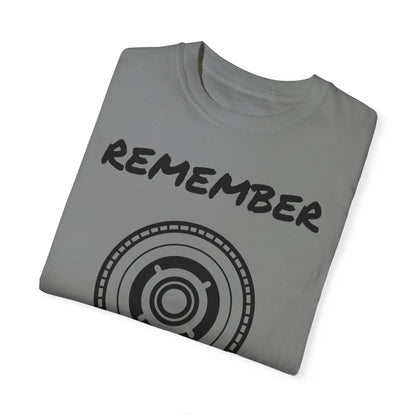 Unisex Garment-Dyed T-Shirt - "Remember" Graphic Tee for Everyday Inspiration