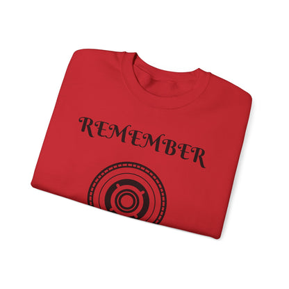 Remember Graphic Unisex Crewneck Sweatshirt - Cozy Casual Wear