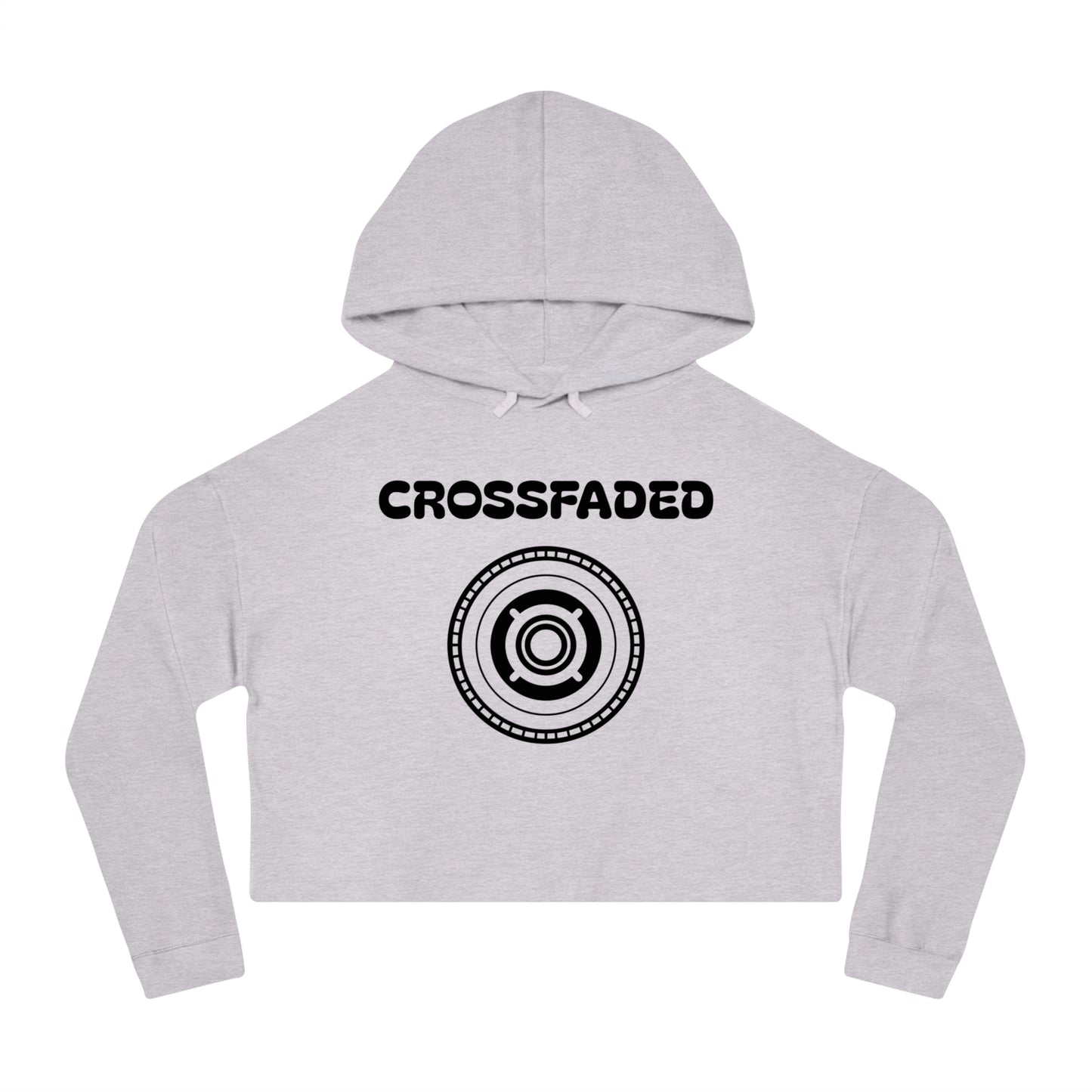 Cropped Hoodie - Crossfaded like a DJ