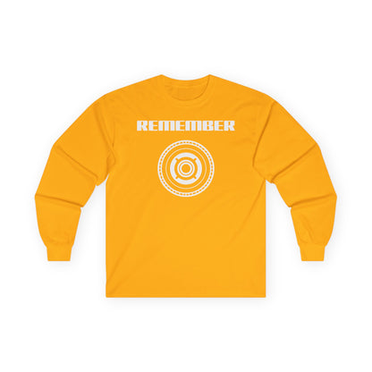 Remember Unisex Ultra Cotton Long Sleeve Tee