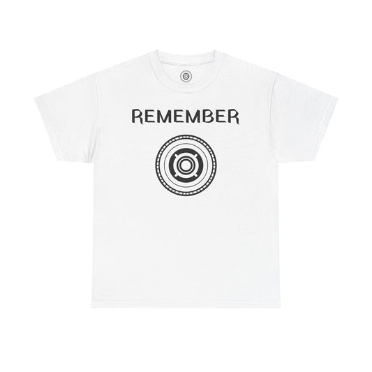 Inspirational Unisex Heavy Cotton Tee - "Remember" Graphic Shirt