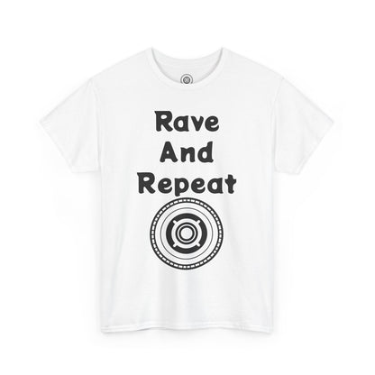 Rave And Repeat Unisex Heavy Cotton Tee - Perfect for Party Lovers