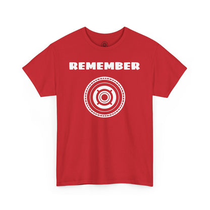 Inspirational Unisex Heavy Cotton Tee - "Remember" Graphic Shirt SIG