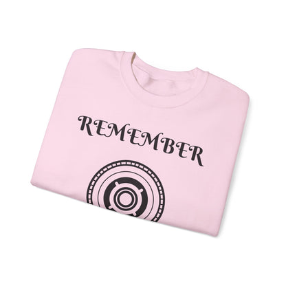 Remember Graphic Unisex Crewneck Sweatshirt - Cozy Casual Wear