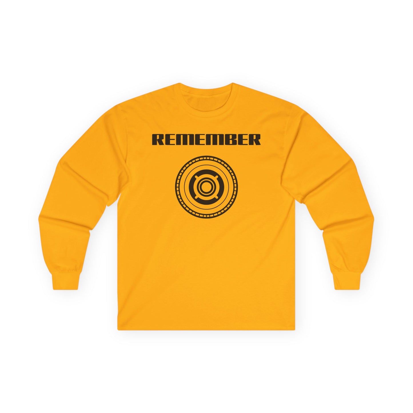 Remember Unisex Ultra Cotton Long Sleeve Tee