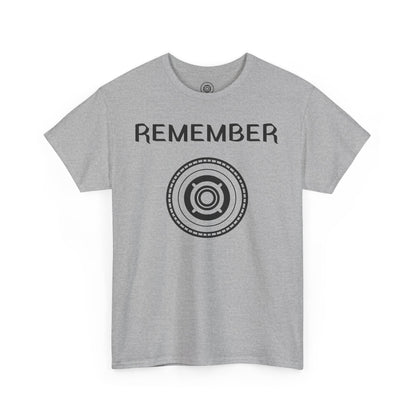 Inspirational Unisex Heavy Cotton Tee - "Remember" Graphic Shirt