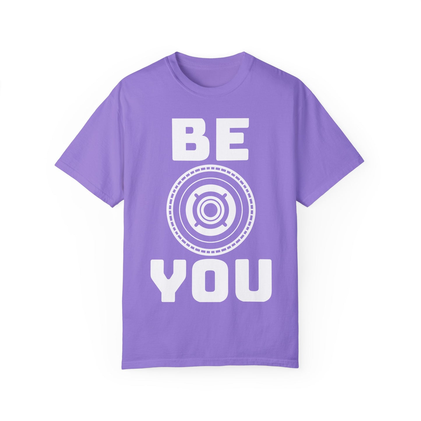 Unisex Garment-Dyed T-Shirt - "Be You" Motivational Tee