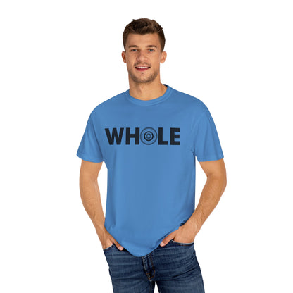 Unisex Whole T-Shirt - Inspirational Garment-Dyed Tee for Mindfulness and Wellbeing