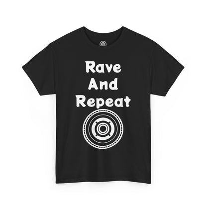 Rave And Repeat Unisex Heavy Cotton Tee - Perfect for Party Lovers