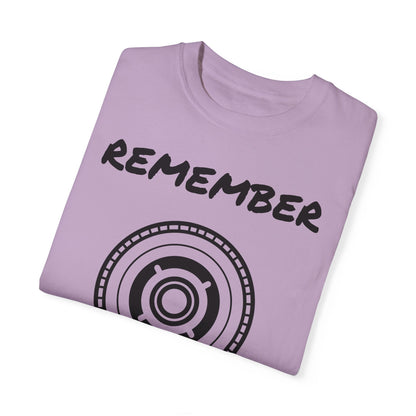 Unisex Garment-Dyed T-Shirt - "Remember" Graphic Tee for Everyday Inspiration