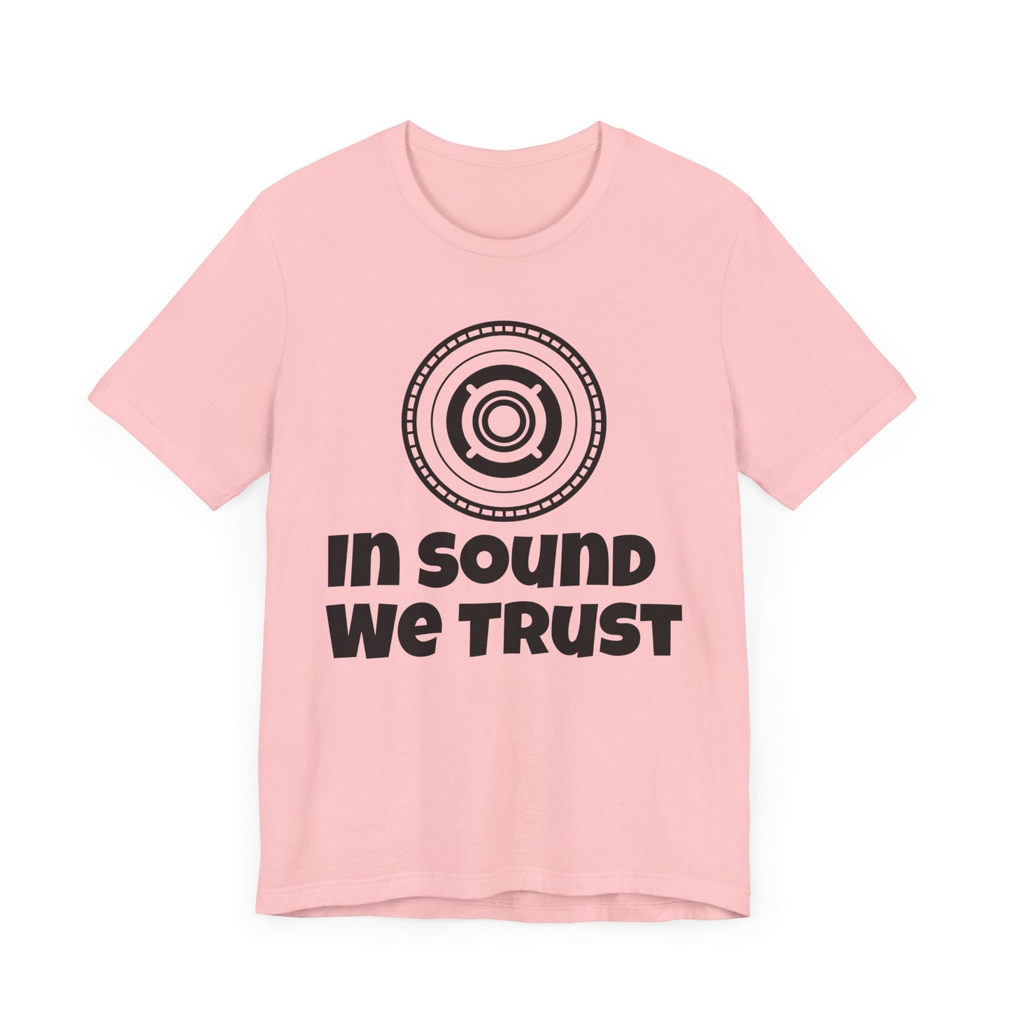 In sound we trust Tee - Unisex Jersey Short Sleeve