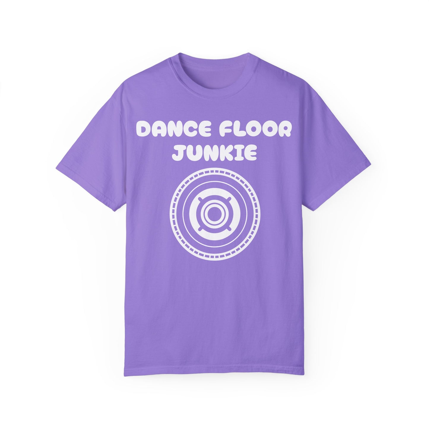 Dance Floor Junkie Unisex Garment-Dyed T-Shirt