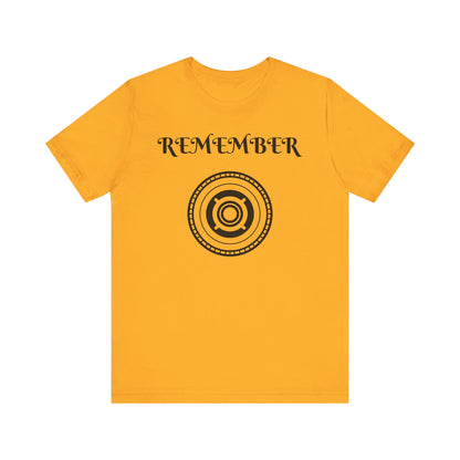 Remember Graphic Unisex Jersey Tee - Casual Reminder of Life's Moments