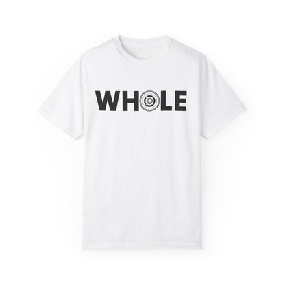 Unisex Whole T-Shirt - Inspirational Garment-Dyed Tee for Mindfulness and Wellbeing